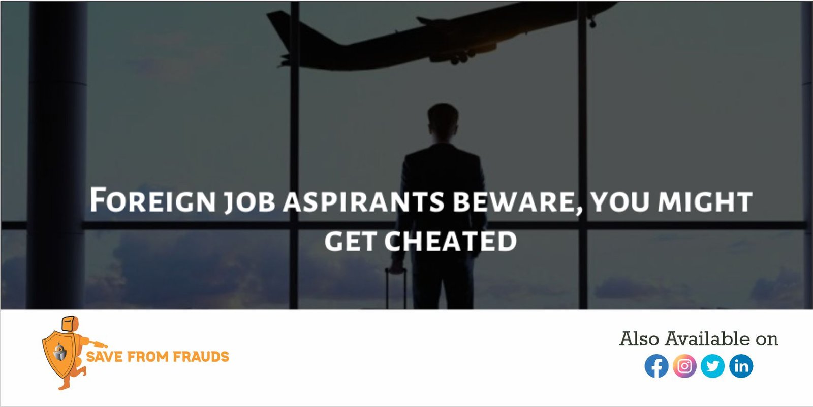 Beware Foreign job aspirants beware, you might get cheated